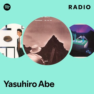 Yasuhiro Abe | Spotify