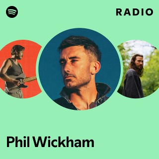 Phil Wickham Radio