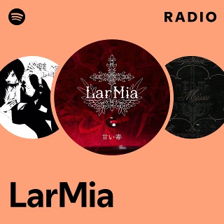 LarMia | Spotify