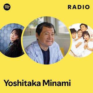Yoshitaka Minami | Spotify
