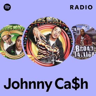 Johnny Ca$h | Spotify