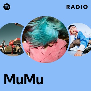 MuMu | Spotify