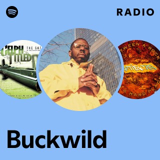 Buckwild | Spotify