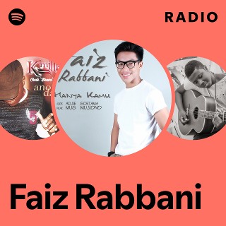 Faiz Rabbani Radio | Spotify Playlist