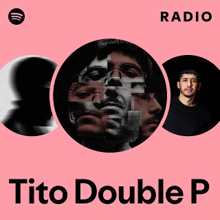 Tito Double P Radio
