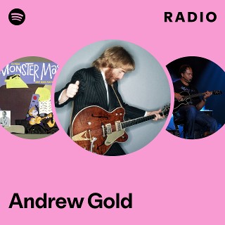 Andrew Gold | Spotify