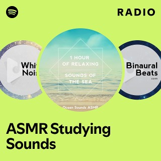 ASMR Studying Sounds Radio | Spotify Playlist