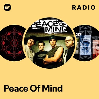 Peace Of Mind | Spotify