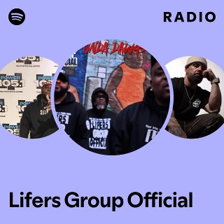 Lifers Group Official | Spotify