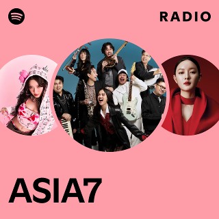 ASIA7 | Spotify