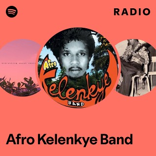 Afro Kelenkye Band | Spotify