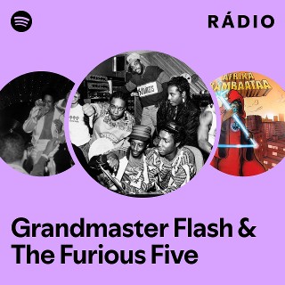 洋楽 GRAND MASTER FLASH & THE FURIOUS FIVE Grandmaster Flash & The Furious Five: álbuns, músicas
