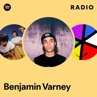 Benjamin Varney Radio | Spotify Playlist