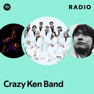 Crazy Ken Band | Spotify