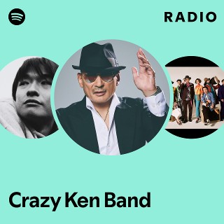 Crazy Ken Band | Spotify