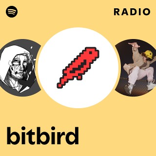 bitbird Radio | Spotify Playlist