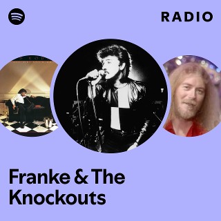 Franke & The Knockouts | Spotify