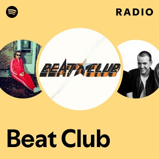 Beat Club | Spotify