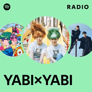 YABI×YABI | Spotify