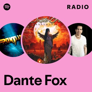 Dante Fox | Spotify