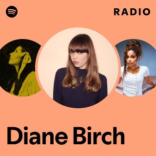 Diane Birch | Spotify