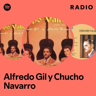 Alfredo Gil y Chucho Navarro | Spotify