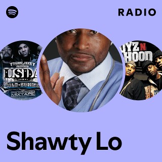☆Shawty 48☆ G-rap Hiphop Shawty Lo | Spotify