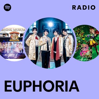 EUPHORIA | Spotify