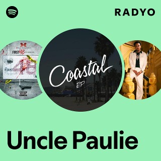 Uncle Paulie Radio | Spotify Playlist
