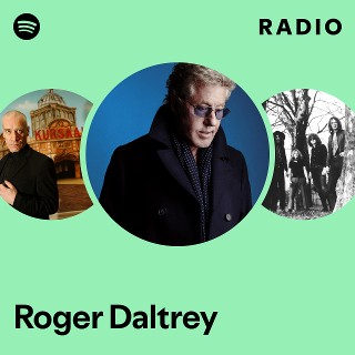 Roger Daltrey | Spotify