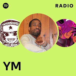 ミュージシャン YM YM | Spotify
