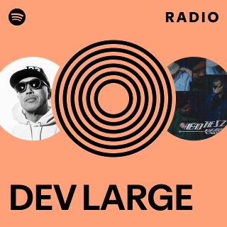 DEV LARGE | Spotify