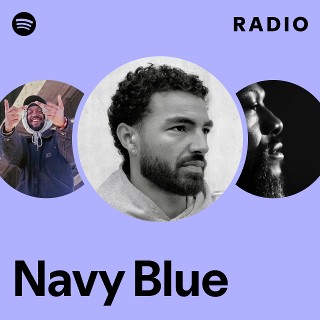 Navy Blue | Spotify