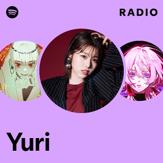 Yuri | Spotify