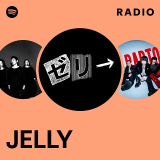 ゼリ→ JELLY→ BGM Of Punks Whereabouts JELLY | Spotify