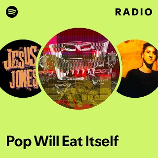 洋楽 Pop Will Eat Itself / Now For A Feast! Now For A Feast | Pop Will Eat Itself | Optic Nerve Recordings