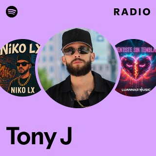 Tony J | Spotify