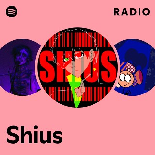 Shius | Spotify