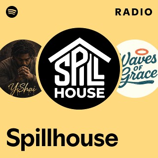 Spillhouse Radio | Spotify Playlist