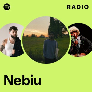 Nebiu Radio | Spotify Playlist