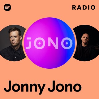 Jonny Jono Radio | Spotify Playlist