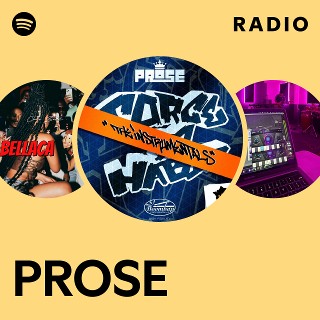 PROSE Radio - playlist by Spotify | Spotify