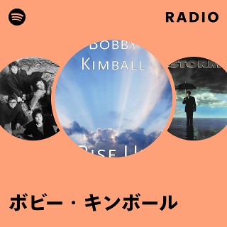 ボビー・キンボール | Spotify