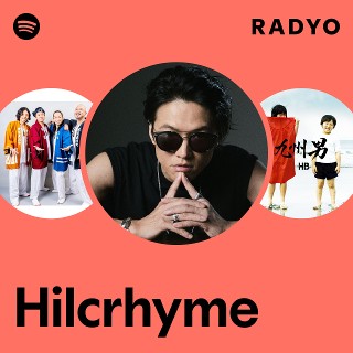 Hilcrhyme Radio | Spotify Playlist