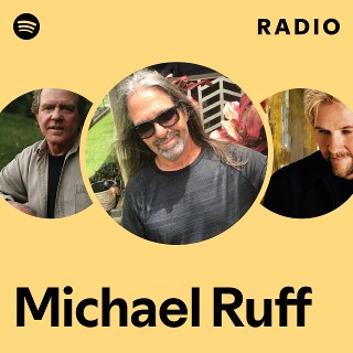 Michael Ruff | Spotify