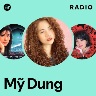 M Dung | Spotify