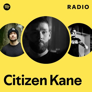 Citizen Kane | Spotify