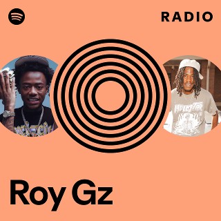 Roy Gz Radio | Spotify Playlist