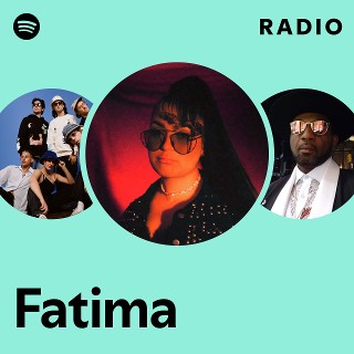 Fatima | Spotify