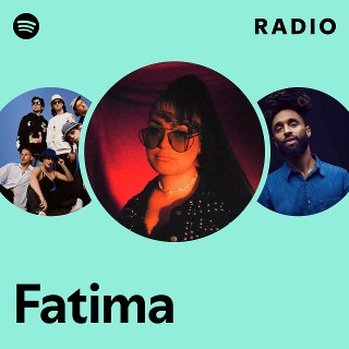 Fatima | Spotify